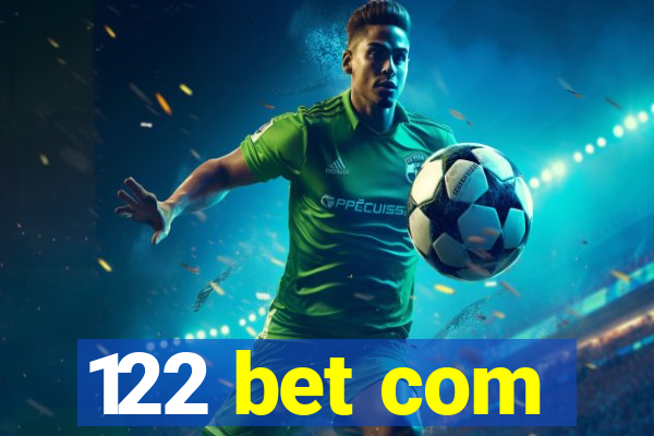 122 bet com